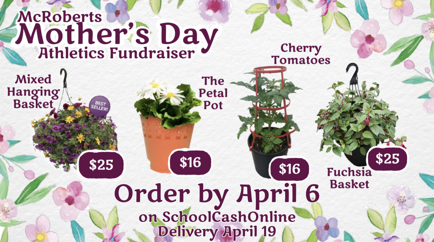 Mother's Day Fundraiser École Secondaire Hugh McRoberts Secondary School